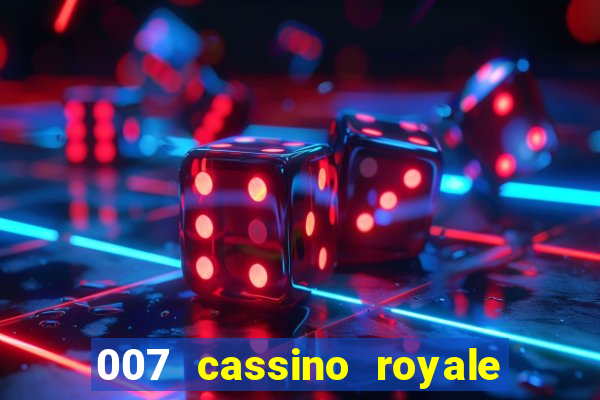 007 cassino royale download dublado avi